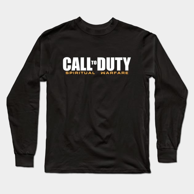 Call to Duty Spiritual Warfare Long Sleeve T-Shirt by societee28
